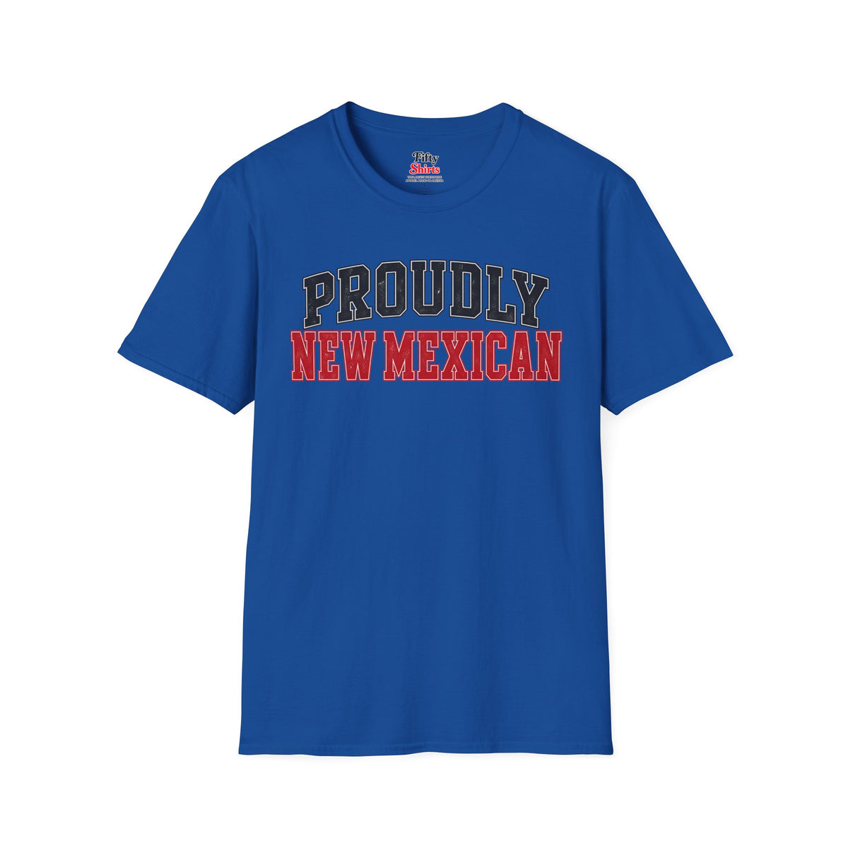 Proudly New Mexican Mexico Unisex Softstyle T Shirt State Name Graphic Tee