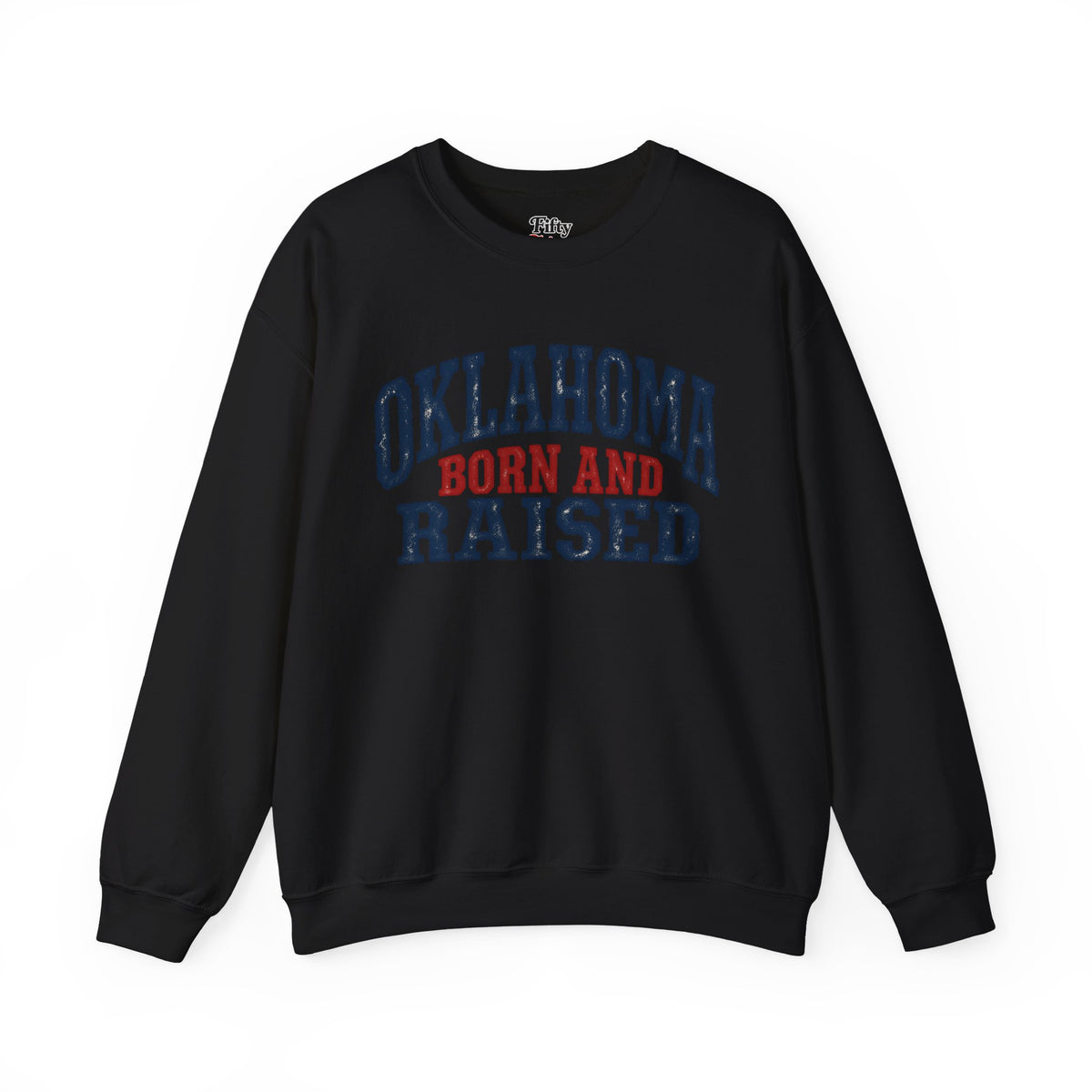 Oklahoma Born and Raised Rustic Americana Unisex Sweatshirt Graphic
