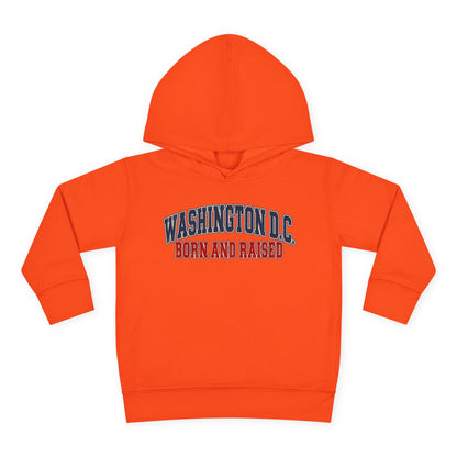 Washington DC Born and Raised Classic Collegiate Unisex Toddler Pullover Fleece Hoodie