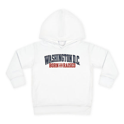 Washington DC Born and Raised Premium East Coast Unisex Toddler Pullover Fleece Hoodie