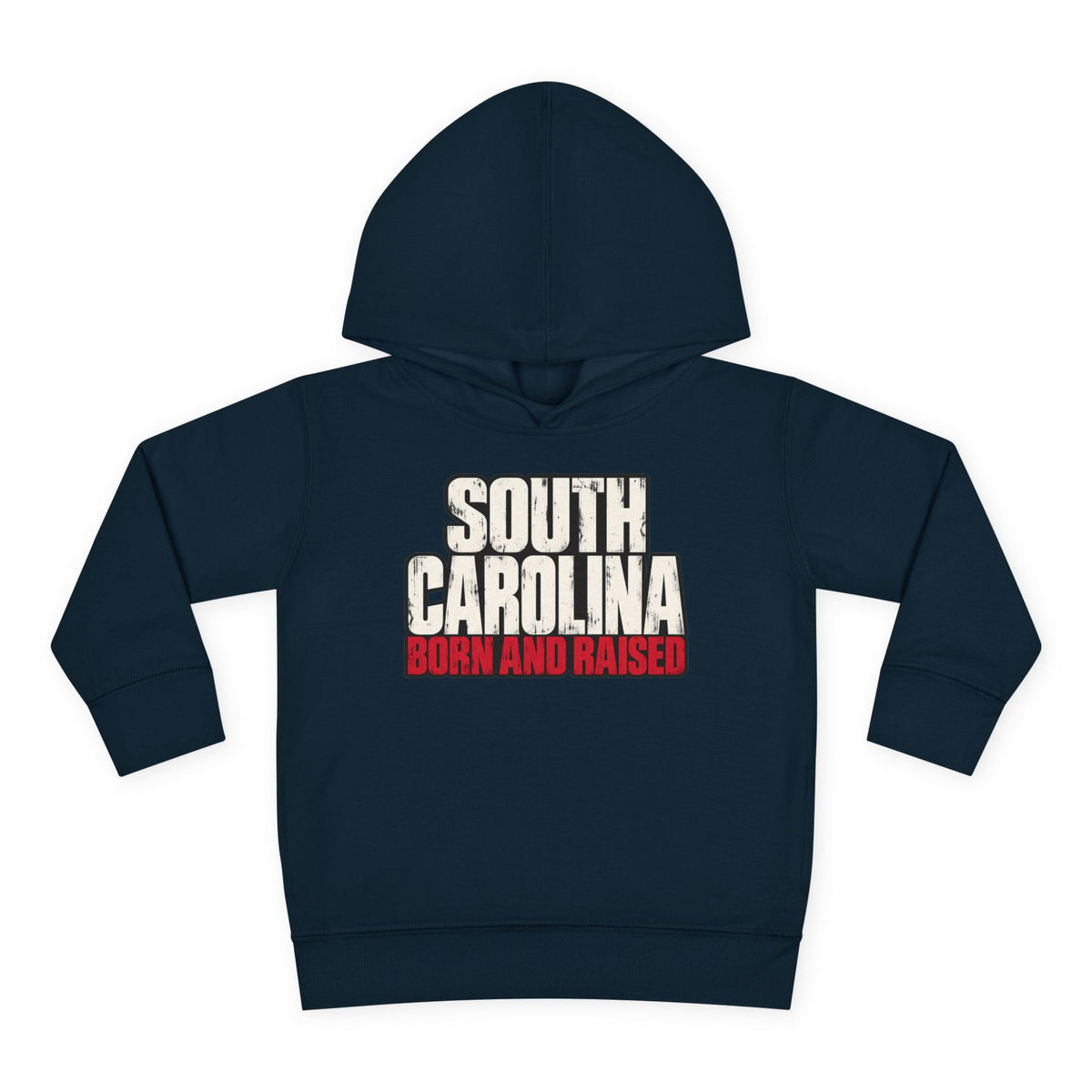 South Carolina Born and Raised Southern Streetwear Unisex Toddler Pullover Fleece Hoodie