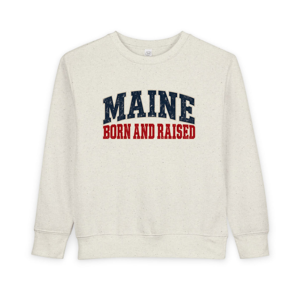 Maine Born and Raised New England Americana Unisex Toddler Sweatshirt