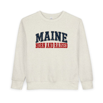 Maine Born and Raised New England Americana Unisex Toddler Sweatshirt