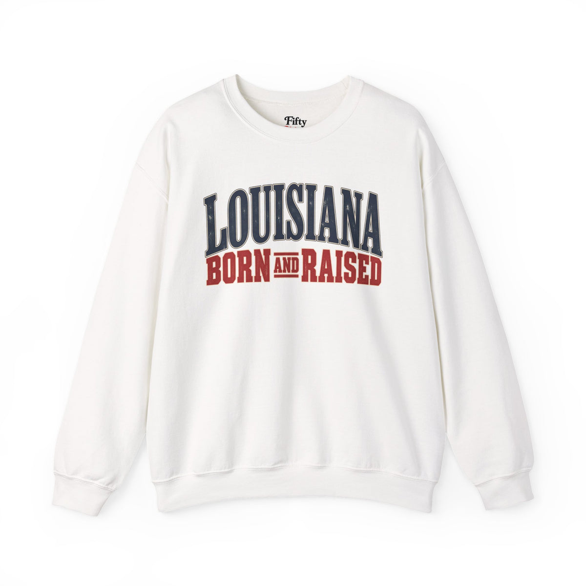 Louisiana Born and Raised Timeless Heritage Unisex Sweatshirt Graphic