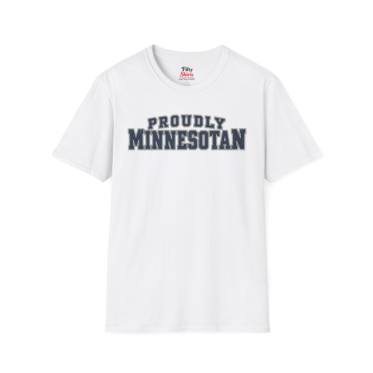 Proudly Minnesotan Unisex Softstyle T Shirt State Name Graphic Tee