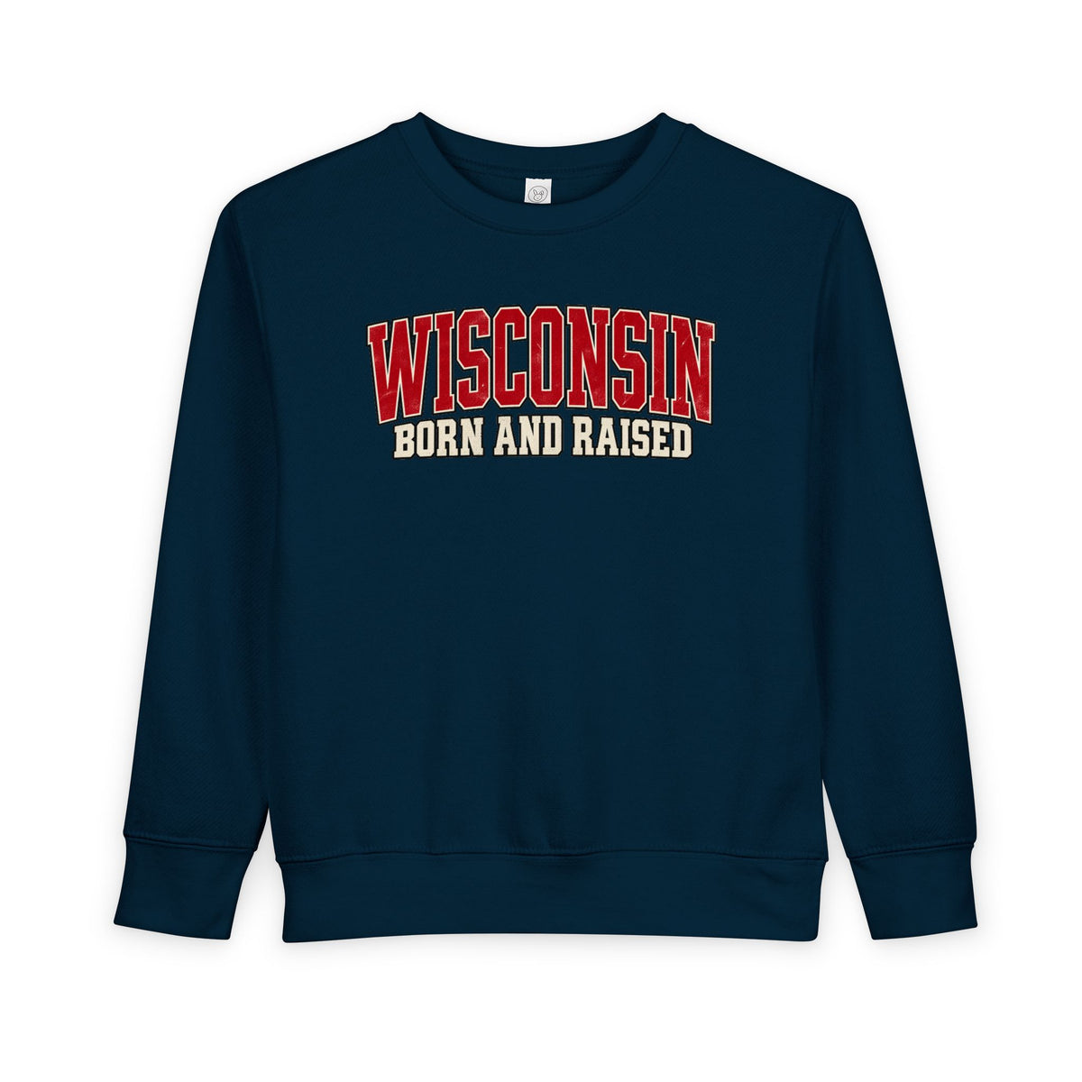 Wisconsin Born and Raised Classic Collegiate Unisex Toddler Sweatshirt