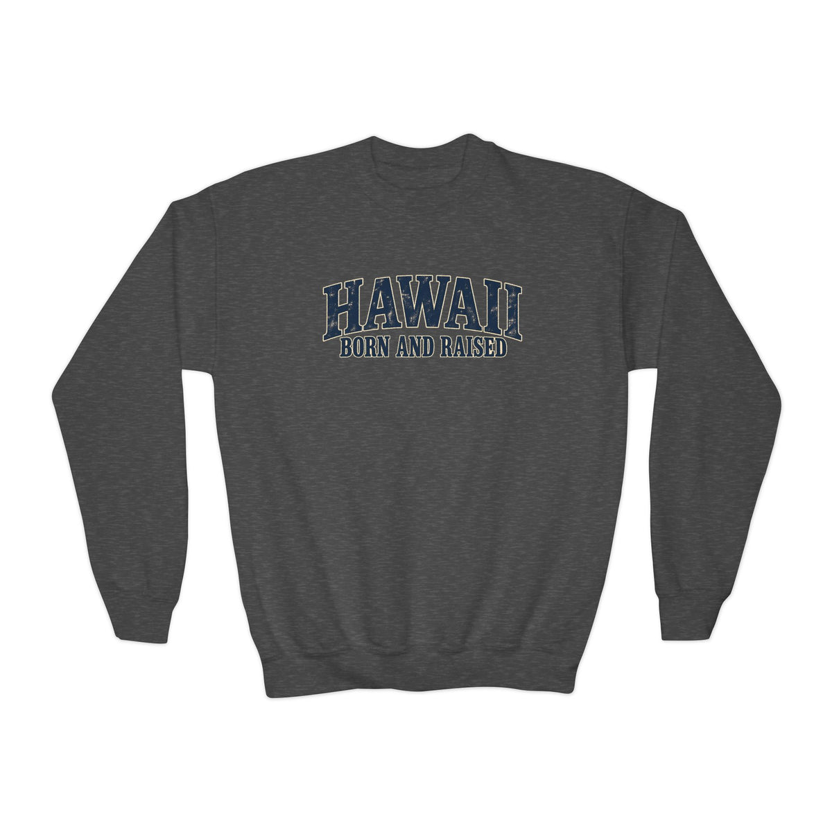 Hawaii Born and Raised Local Pride Unisex Youth Crewneck Sweatshirt Graphic