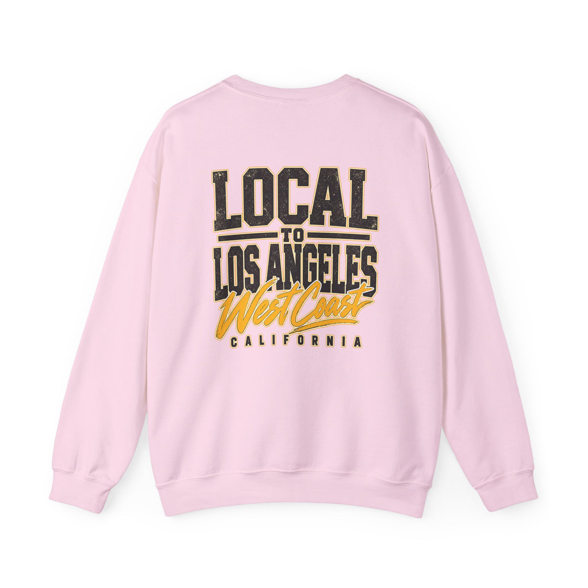 Local to Los Angeles West Coast California Unisex Crewneck Sweatshirt Graphic