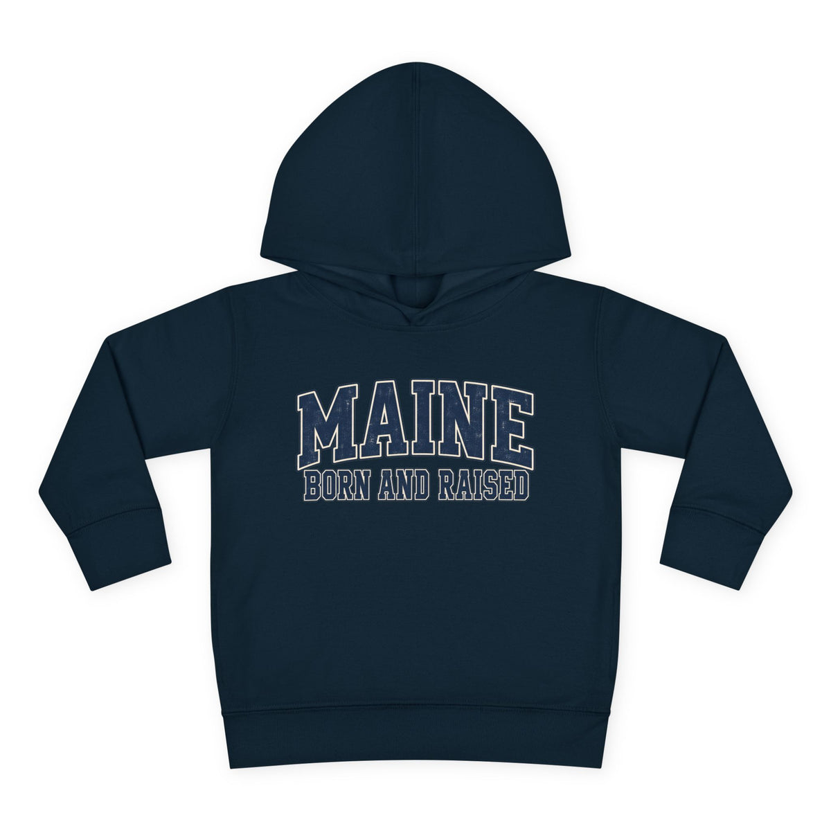 Maine Born and Raised Classic Collegiate Unisex Toddler Pullover Fleece Hoodie