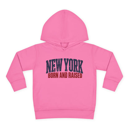 New York Born and Raised Premium Northeast Streetwear Unisex Toddler Pullover Fleece Hoodie Graphic