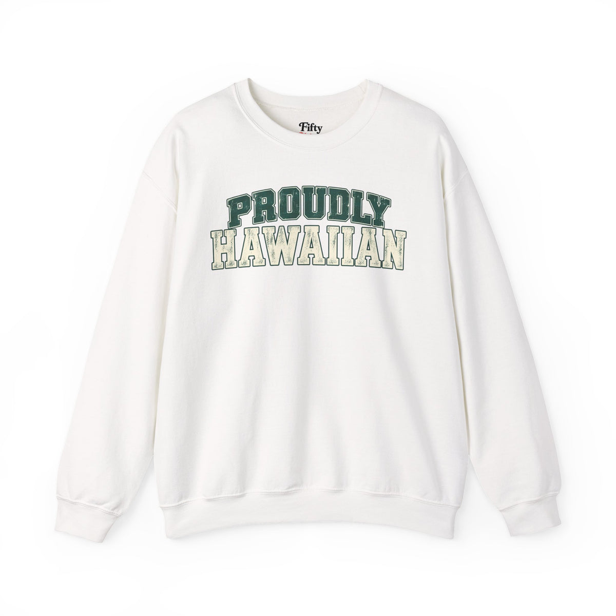 Proudly Hawaiian Hawaii Unisex Crewneck Sweatshirt State Name Graphic
