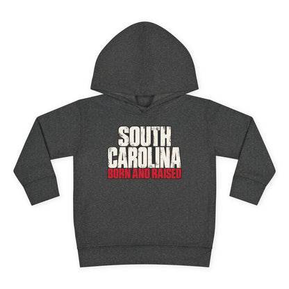 South Carolina Born and Raised Southern Streetwear Unisex Toddler Pullover Fleece Hoodie