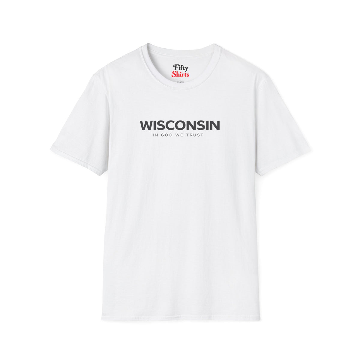 Wisconsin All State In God We Trust Front Design Unisex Everyday Tee