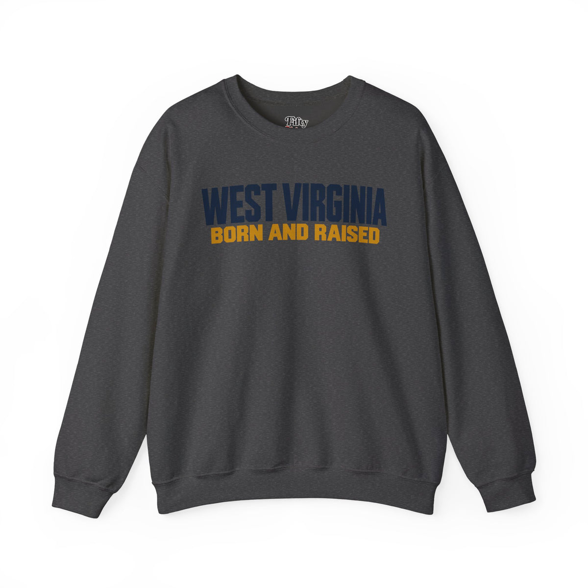 West Virginia Born and Raised Minimal Modern Unisex Sweatshirt Graphic