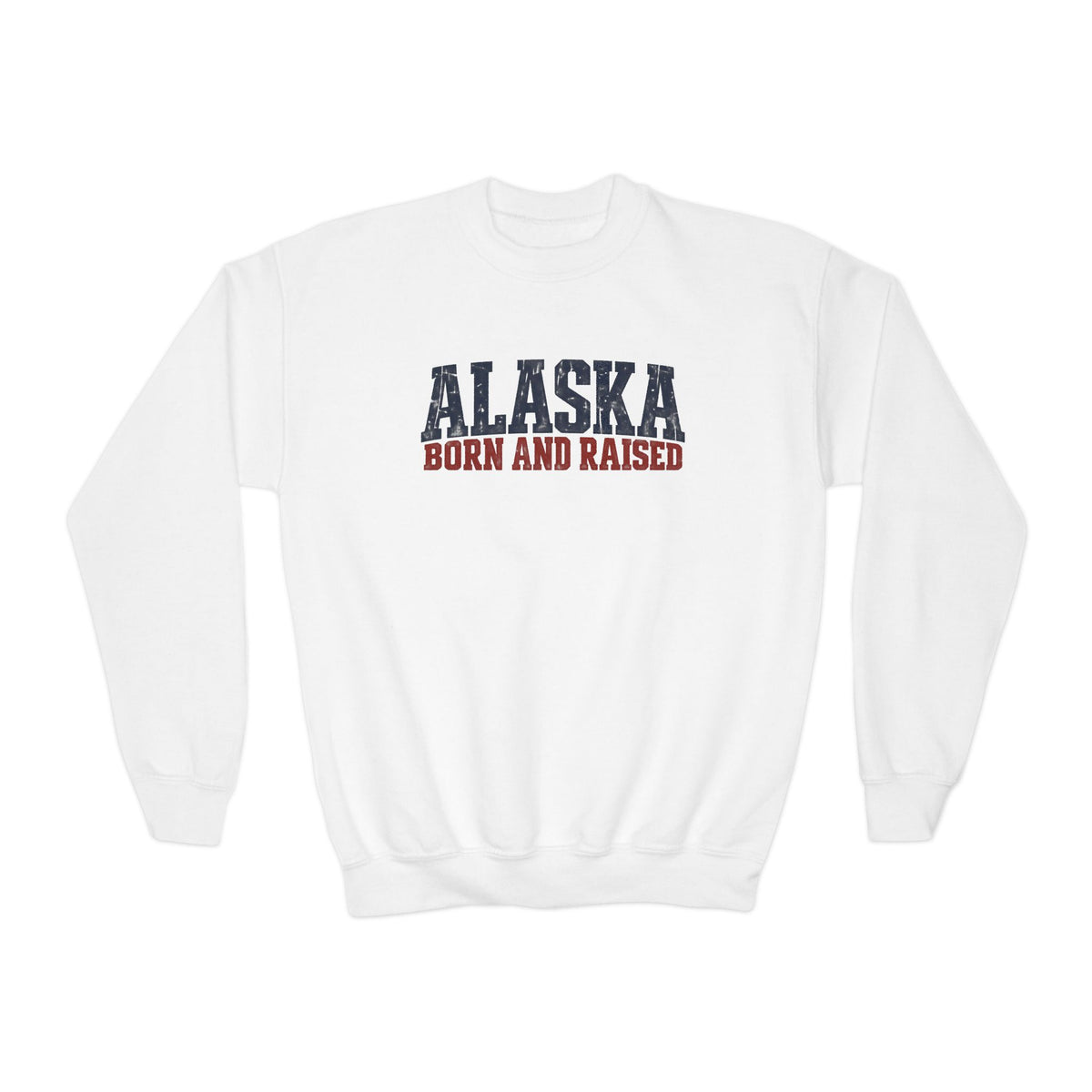 Alaska Born and Raised Bold Northern Workwear Unisex Youth Crewneck Sweatshirt Graphic