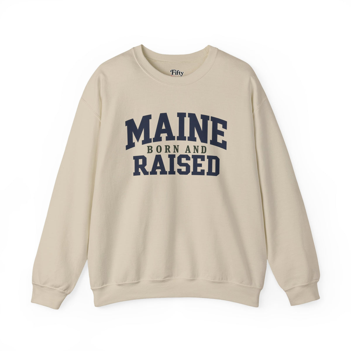 Maine Born and Raised Unisex Crewneck Sweatshirt State Name Graphic
