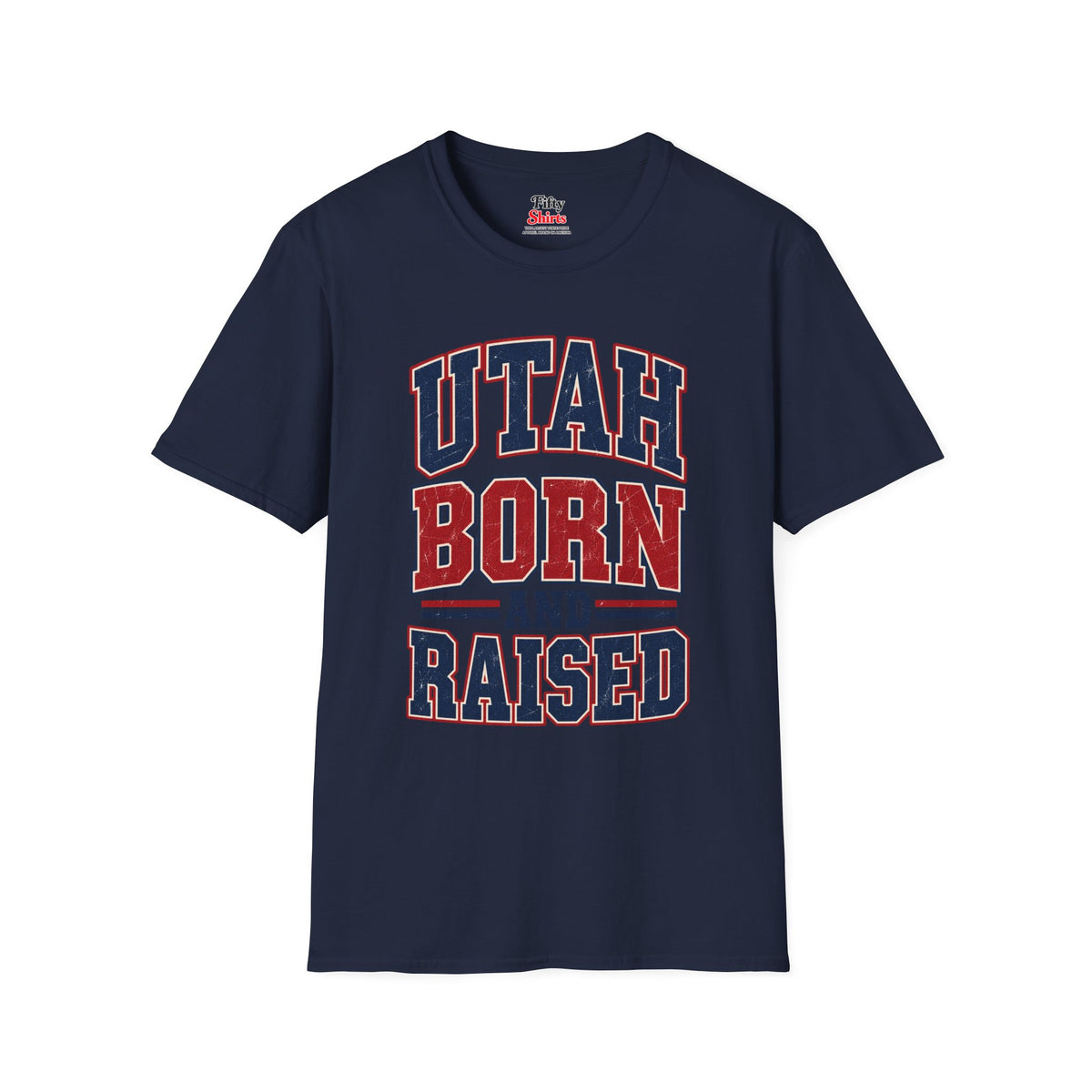 Utah Born And Raised Unisex Softstyle T Shirt State Name Graphic Tee