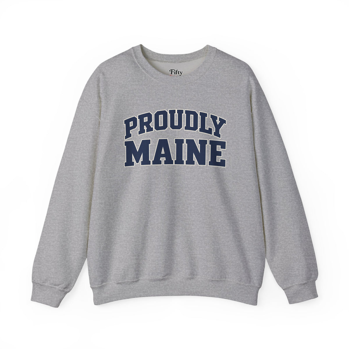Proudly Maine Unisex Crewneck Sweatshirt State Name Graphic