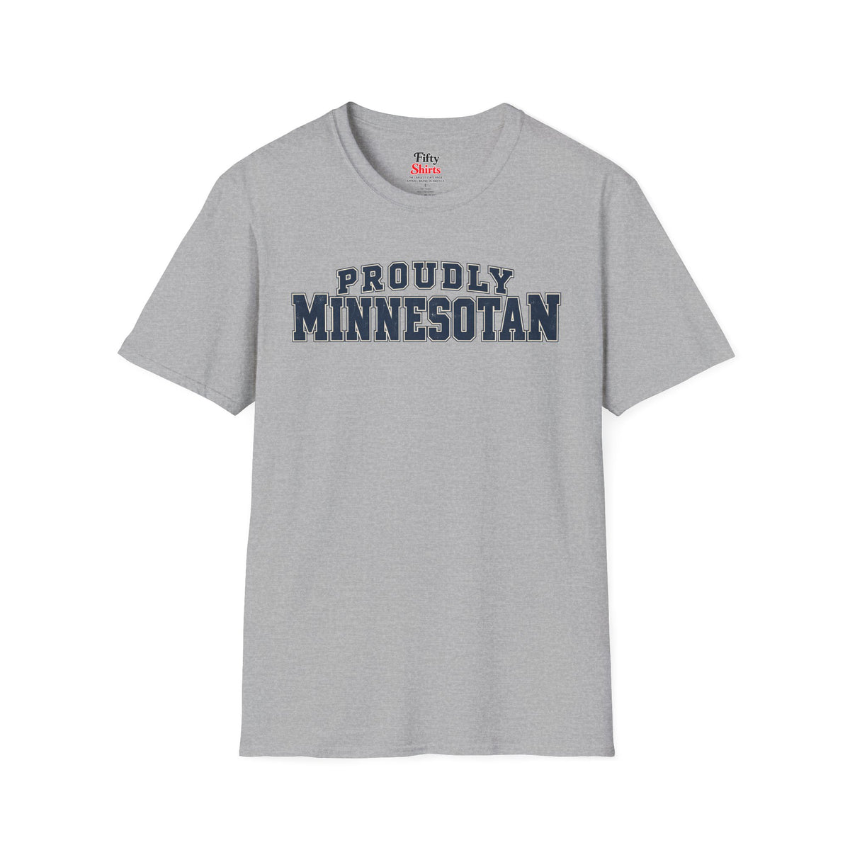 Proudly Minnesotan Unisex Softstyle T Shirt State Name Graphic Tee