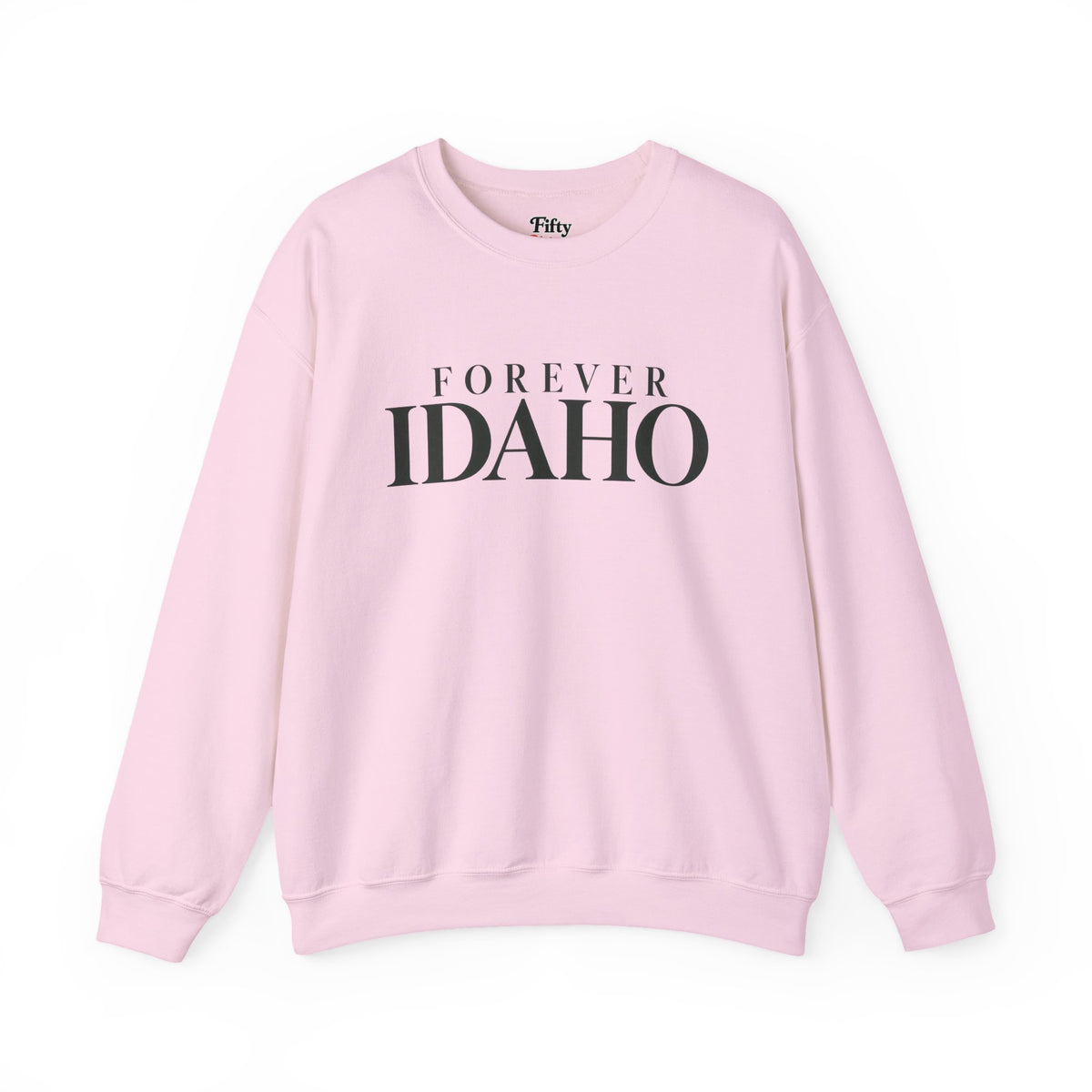 Forever Idaho Unisex Crewneck Sweatshirt State Name Graphic