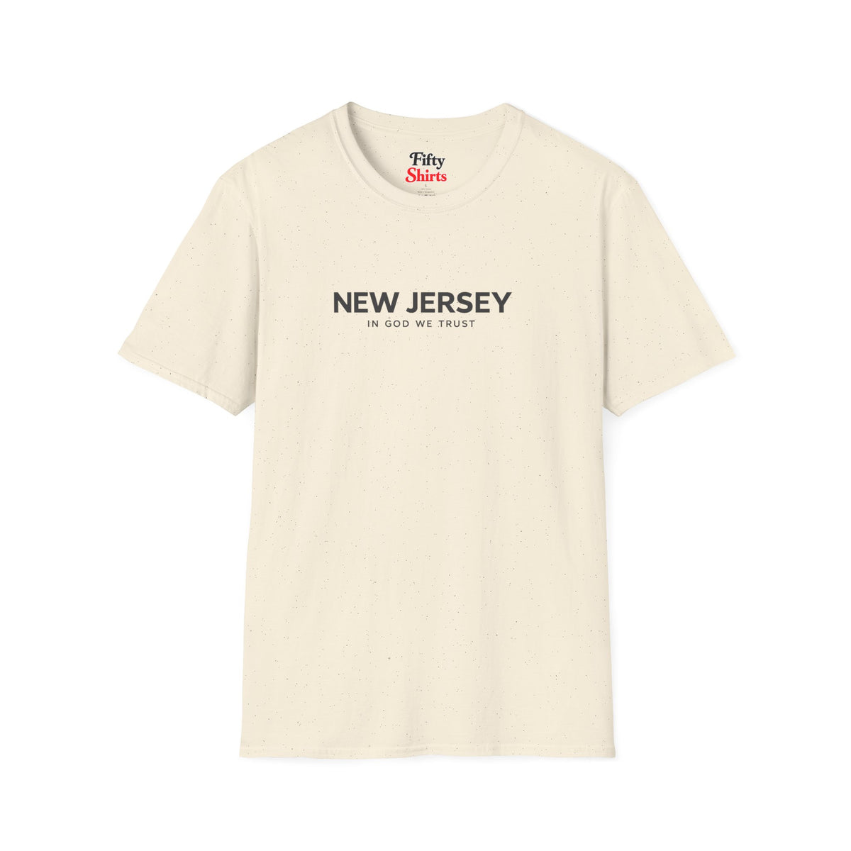 New Jersey All State In God We Trust Front Design Unisex Everyday Tee