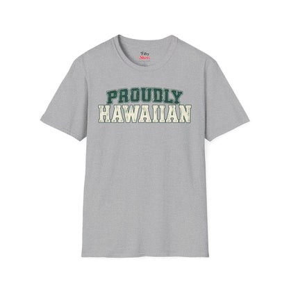 Proudly Hawaiian Hawaii Unisex Softstyle T Shirt State Name Graphic Tee