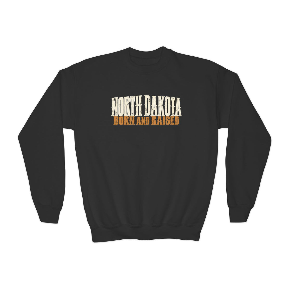 North Dakota Born and Raised Western Streetwear Unisex Youth Crewneck Sweatshirt Graphic