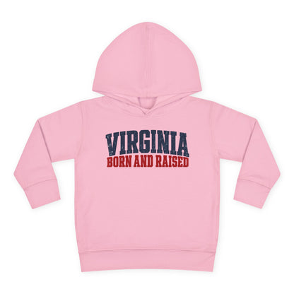 Virginia Born and Raised Bold Southern Streetwear Unisex Toddler Pullover Fleece Hoodie