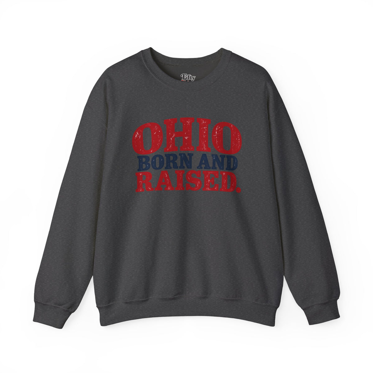 Ohio Born and Raised Classic Americana Unisex Sweatshirt Graphic