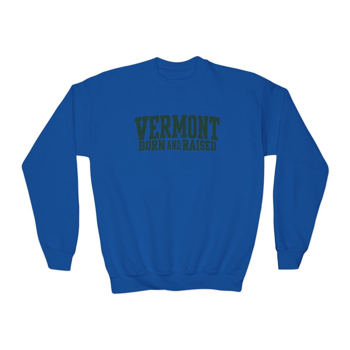 Vermont Born and Raised Rustic New England Unisex Youth Crewneck Sweatshirt