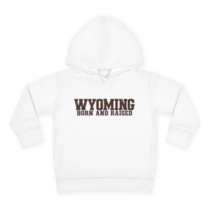 Wyoming Born and Raised Minimal Western Unisex Toddler Pullover Fleece Hoodie