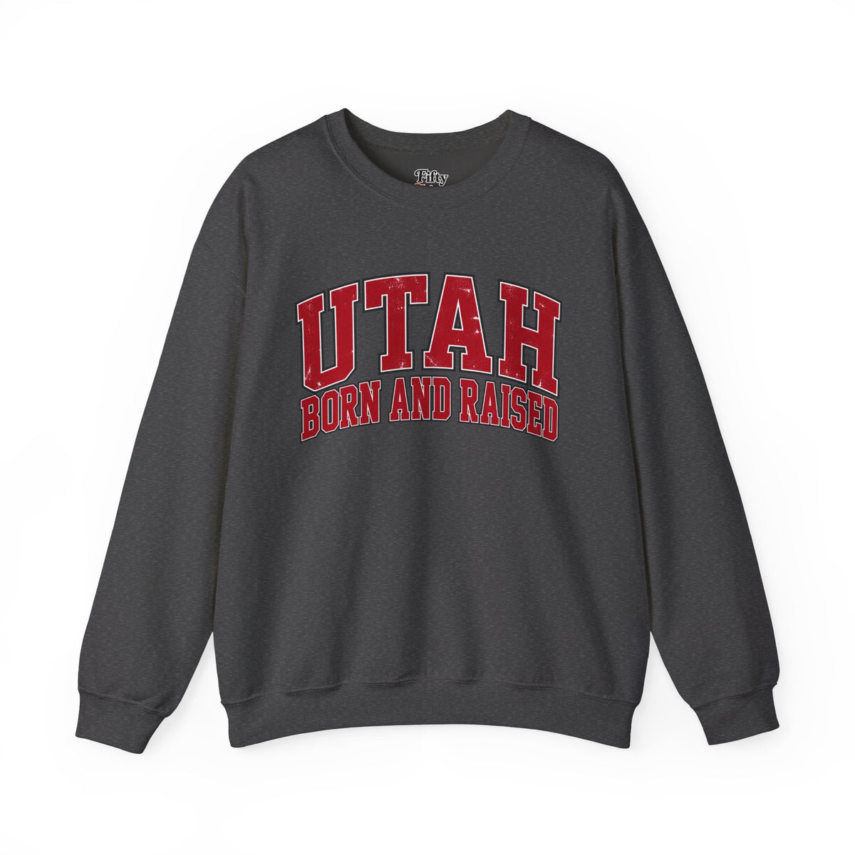 Utah Born and Raised Collegiate Classic Unisex Sweatshirt Graphic
