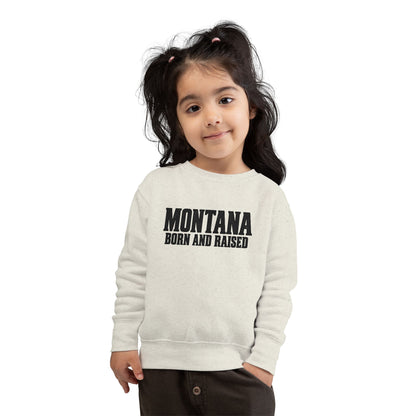 Montana Born and Raised Modern Western Streetwear Unisex Toddler Sweatshirt Graphic