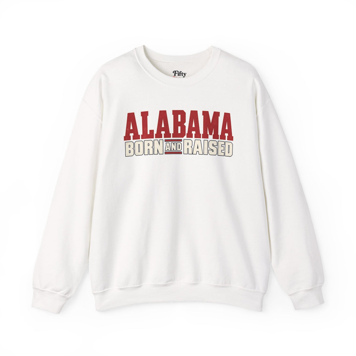 Alabama Born and Raised Premium Southern Streetwear Unisex Sweatshirt Graphic
