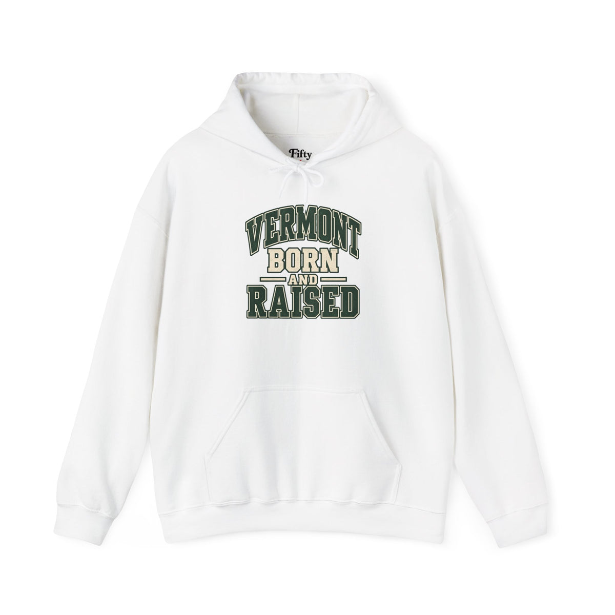 Vermont Born And Raised Unisex Hoodie State Name Graphic