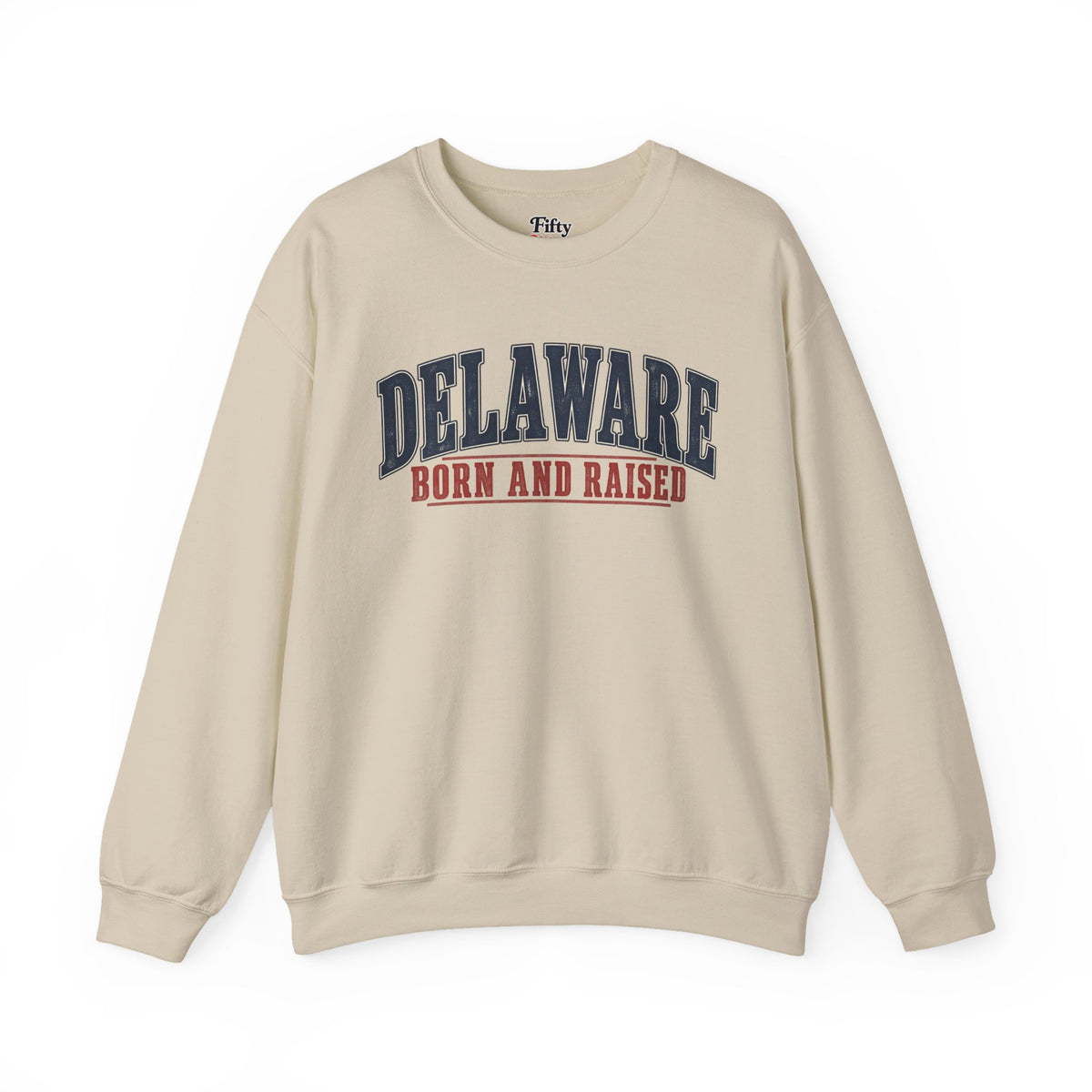 Delaware Born and Raised Classic Americana Unisex Sweatshirt Graphic