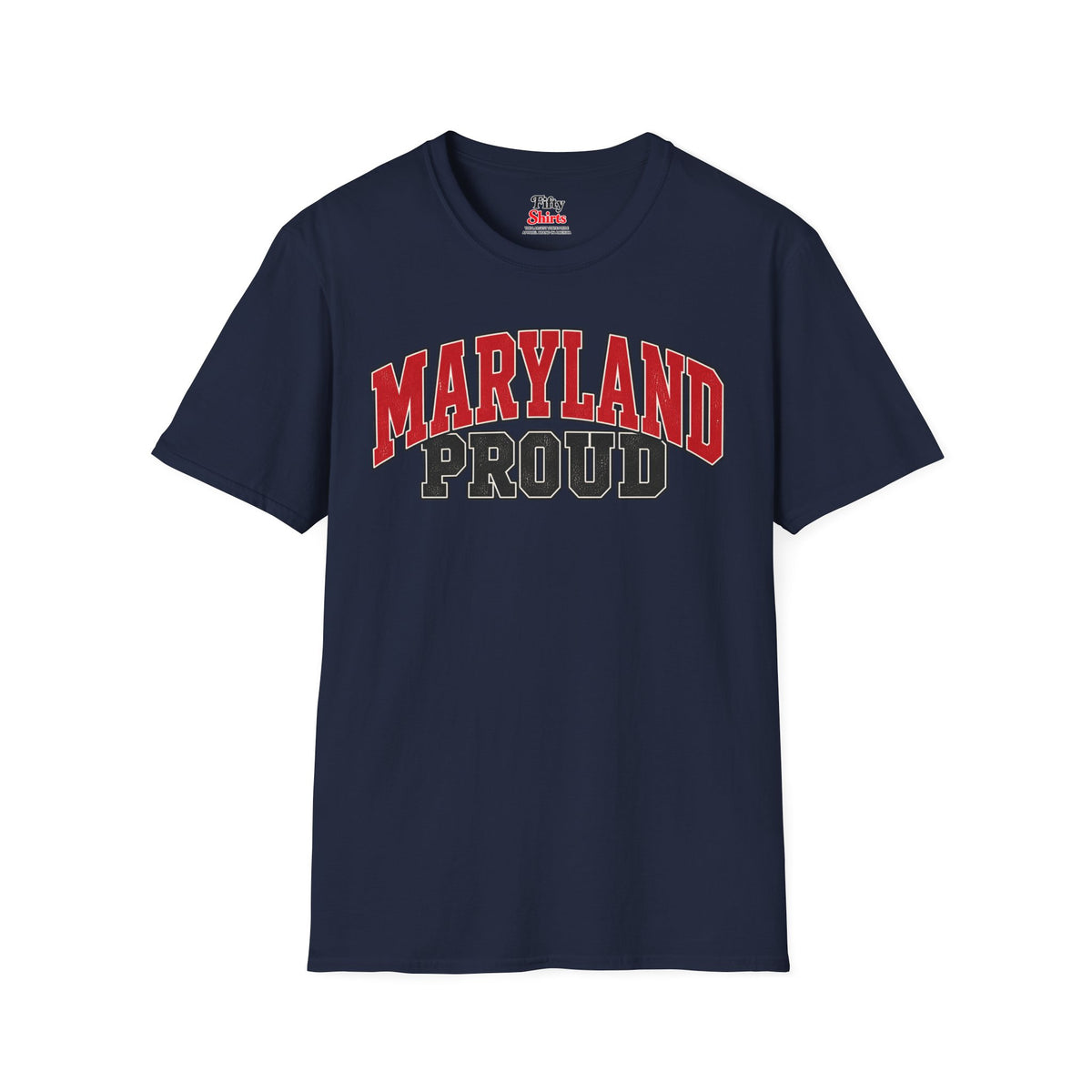 Maryland Proud Unisex Softstyle T Shirt State Name Graphic Tee
