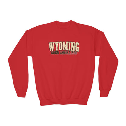 Wyoming Born and Raised Classic Western Unisex Youth Crewneck Sweatshirt Graphic
