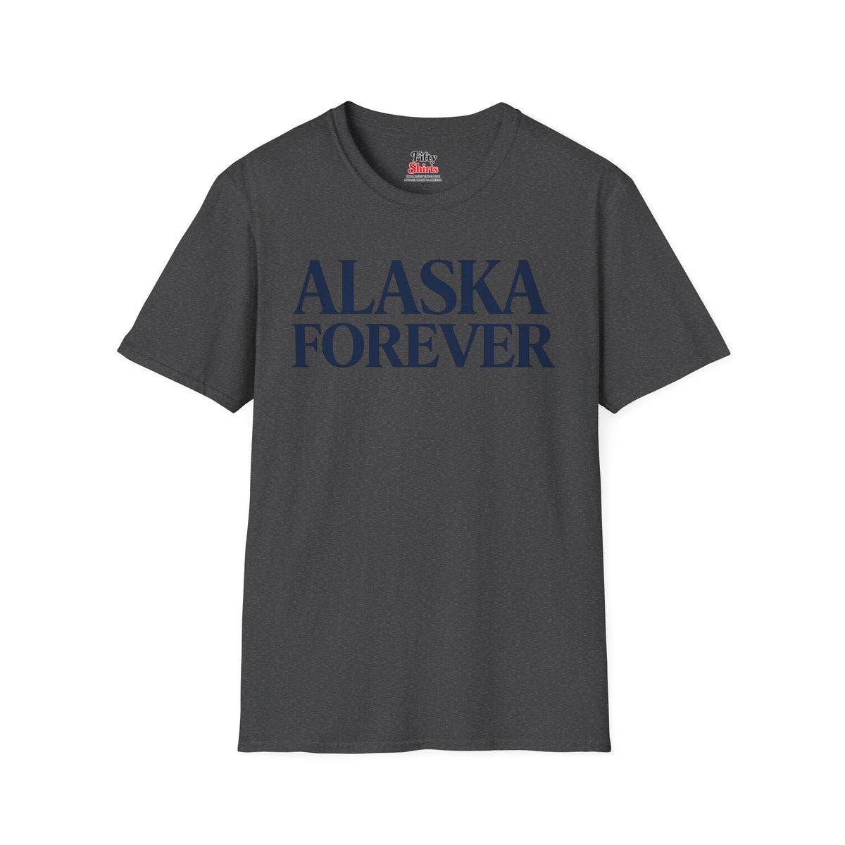 Alaska Forever Unisex Softstyle T Shirt State Name Graphic Tee