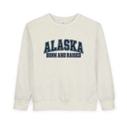 Alaska Born and Raised Classic Collegiate Unisex Toddler Sweatshirt