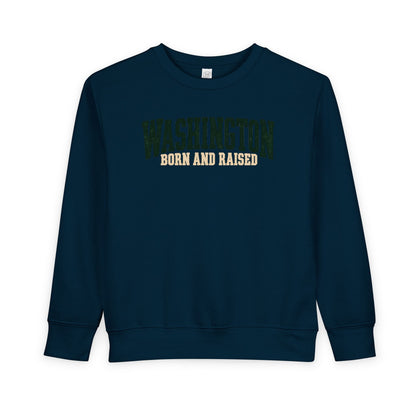 Washington Born and Raised Pacific Northwest Heritage Unisex Toddler Sweatshirt