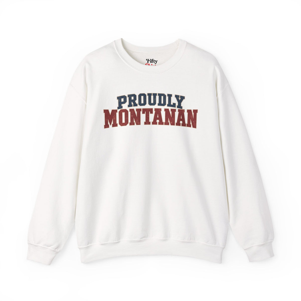 Proudly Montanan Montana Unisex Crewneck Sweatshirt State Name Graphic