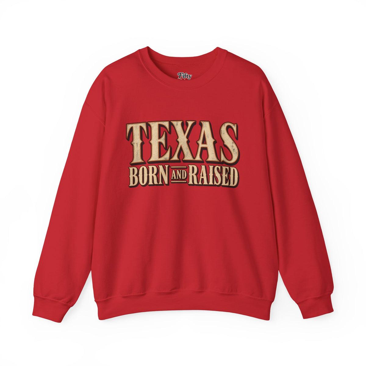 Texas Born and Raised Luxury Western Unisex  Sweatshirt Graphic