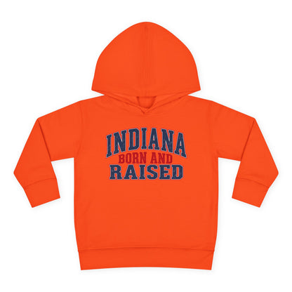 Indiana Born and Raised Bold Hometown Pride Unisex Toddler Pullover Fleece Hoodie