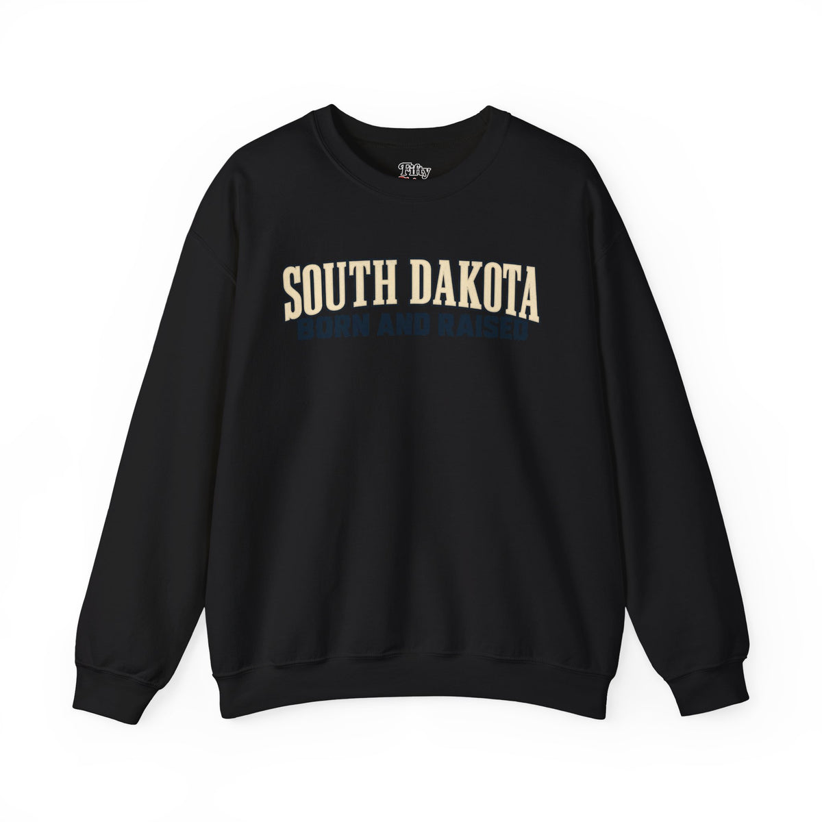 South Dakota Born and Raised Premium Heritage Unisex Sweatshirt Graphic