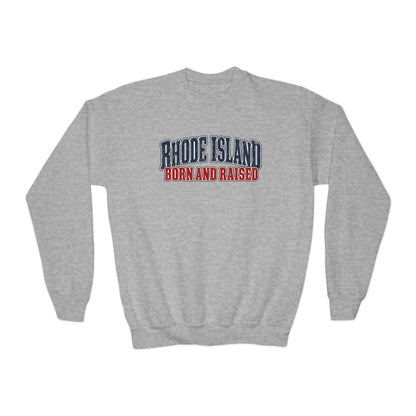 Rhode Island Born and Raised Coastal Heritage Unisex Youth Crewneck Sweatshirt Graphic