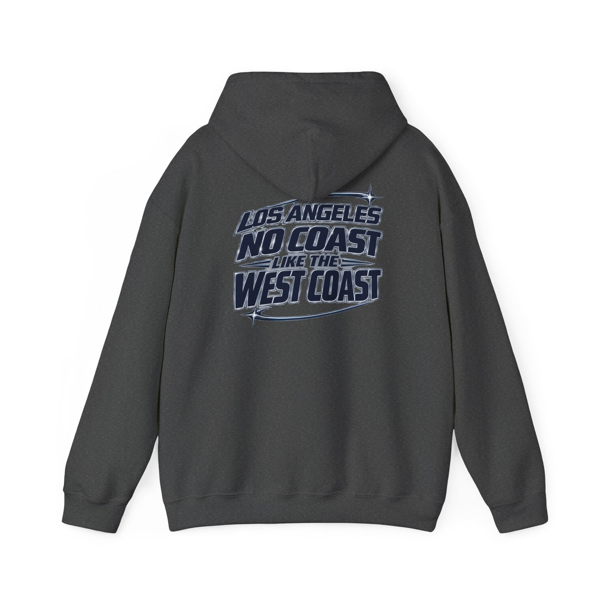 Los Angeles No Coast Like The West Coast Unisex Hoodie Graphic