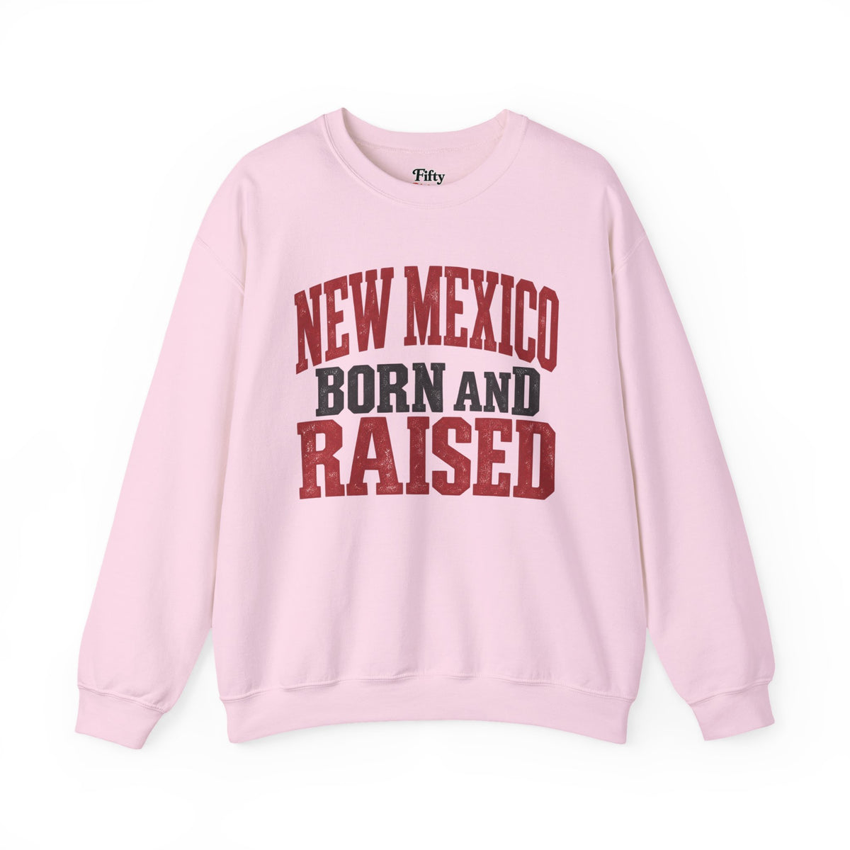 New Mexico Born And Raised Unisex Crewneck Sweatshirt State Name Graphic