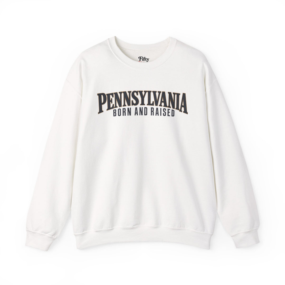 Pennsylvania Born and Raised Premium Heritage Unisex Sweatshirt Graphic