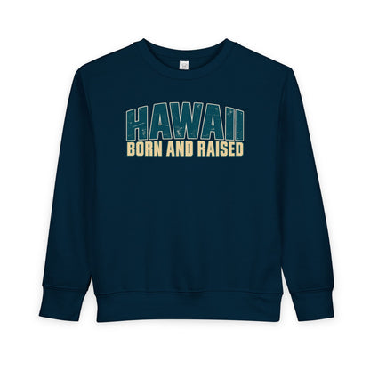 Hawaii Born and Raised Premium Surf Unisex Toddler Sweatshirt